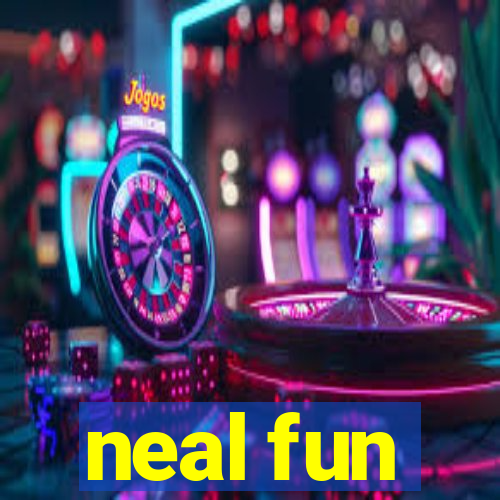 neal fun